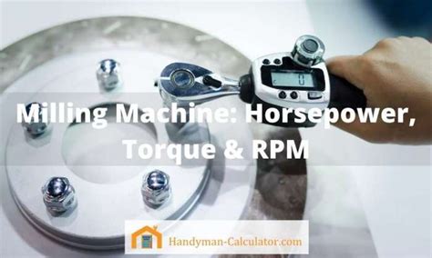 cnc machine horsepower|horsepower calculator milling.